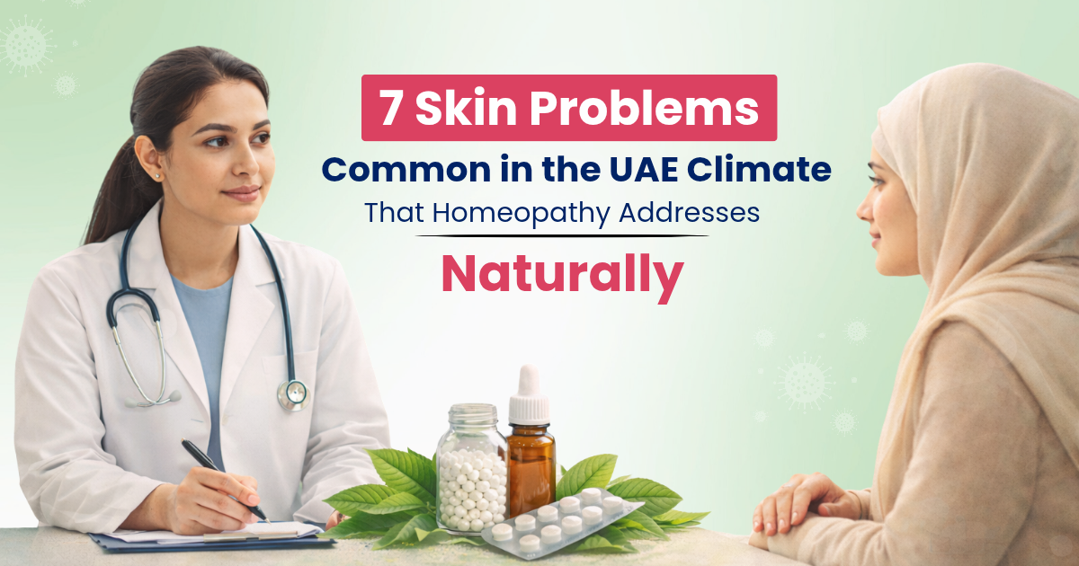 7 Skin Problems Common in the UAE Climate That Homeopathy Addresses Naturally