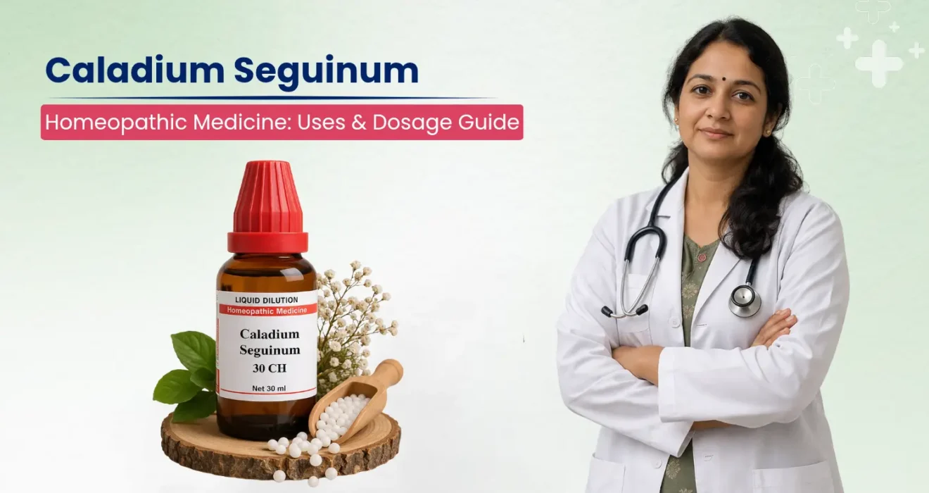 Caladium Seguinum Homeopathic Medicine: Uses & Dosage Guide