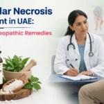 Avascular Necrosis Treatment in UAE: Top 10 Homeopathic Remedies